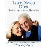 Love Never Dies (Don't Ever Give Up on Love)