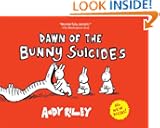 Dawn of the Bunny Suicides