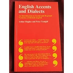 English Accents and Dialects: An Introduction to Social and Regional Varieties of British English