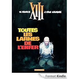 XIII - tome 3 - Toutes les larmes de l'enfer