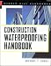Construction Waterproofing Handbook