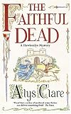 The Faithful Dead (Hawkenlye Medieval Mystery Series)