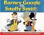 Barney Google & Snuffy Smith: 75 Years of an American Legend