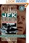 Who's Who In The JFK Assassination: An A to Z Encyclopedia