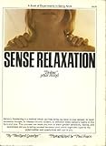 Sense relaxation below your mind