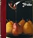  : Fruits: The Good Cook Techniques & Recipes