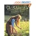 The Herbalist's Way: The Art and Practice of Healing with Plant Medicines (Chelsea Green)