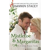 Mistletoe and Margaritas | [Shannon Stacey]