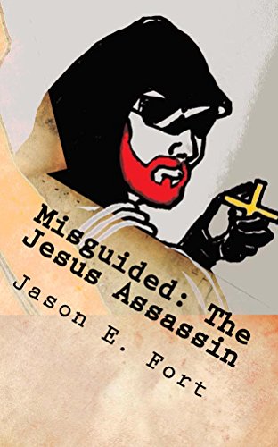 Misguided - The Jesus Assassin Edition: The Knox Mission - Special Edition Set, by Jason E. Fort