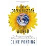 A New Green History of the World: The Environment and the Collapse of Great Civilizations