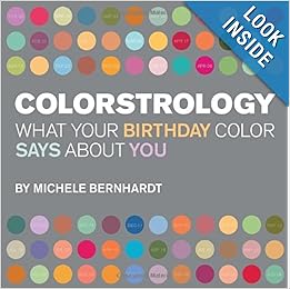 Colorstrology: What Your Birthday Color Says About You: Michele ...