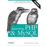 Learning PHP & MySQL: Step-by-Step Guide to Creating Database-Driven Web Sites