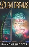 Dubai Dreams: Inside the Kingdom of Bling