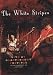 The White Stripes - Live June 2005 von Jack White - alle Infos