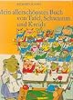 Mein allersch�nstes Buch von Tafel, Schwamm und Kreide (Bilderb�cher)