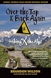 Over the Top & Back Again: Hiking X the Alps