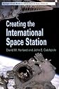 Creating the International Space Station (Springer Praxis Books / Space Exploration)