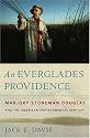 An Everglades Providence: Marjory Stoneman Douglas and the American Environmental Century (Environmental History and the American South)