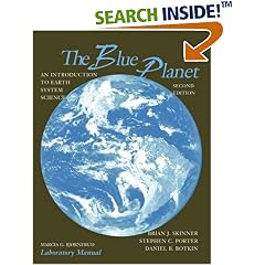 The Blue Planet: An Introduction to Earth System Science, 2nd Edition, Lab Manual