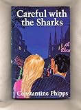 Careful with the sharks
