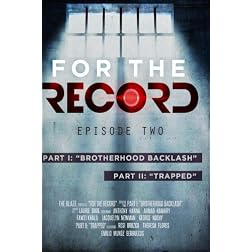 GLENN BECK PRESENTS:  FOR THE RECORD, EPISODE TWO