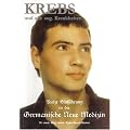 Krebs und alle sog. Krankheiten - Kurze Einf�hrung in die Germanische Neue Medizin