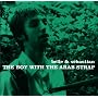 The Boy With The Arab Strap