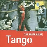 The Rough Guide to Tango