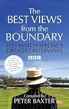 The Best Views from the Boundary: Test Match Specials Greatest Interviews