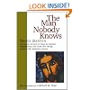 The Man Nobody Knows