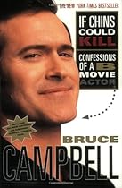 If Chins Could Kill: Confessions of a B-Movie Actor If Chins Could Kill: Confessions of a B-Movie Actor