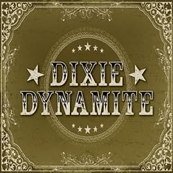 Dixie Dynamite
