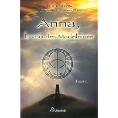 Anna, la voix des Madeleines - Tome II