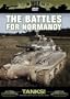 The War File: Tanks! The Battles for Normandy