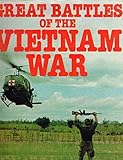 Great battles of the Vietnam War