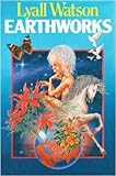 Earthworks : ideas on the edge of natural history