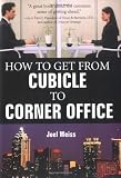 How To Get From Cubicle To Corner Office