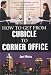 How To Get From Cubicle To Corner Office