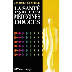 La sant� par les m�decines douces
