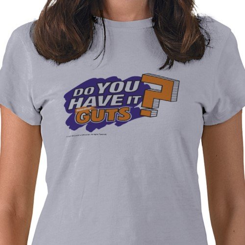 GUTS: Do You Have It? Tee - Jrs.