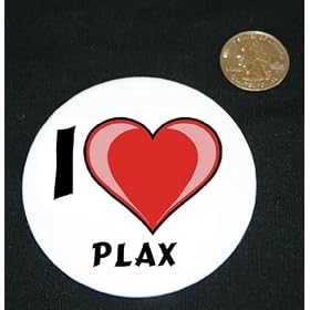 3" button / pin printed with "I love Plax"
