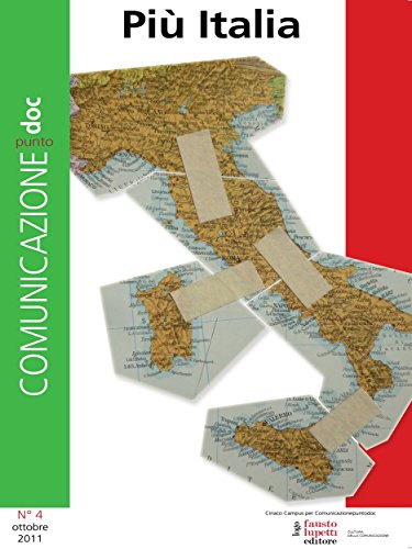 Comunicazionepuntodoc numero 4. Più Italia: Più Italia (Comuniazionepuntodoc) (Italian Edition)