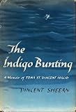 The Indigo Bunting: A Memoir of Edna St. Vincent Millay