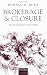 Brokerage and Closure: An Introduction to Social Capital
