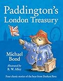 Paddington's London treasury : four classic stories of the bear from Peru