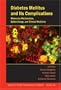 Diabetes Mellitus and Its Complications, The Annals of the New York Academy of Science Volume 1084: Molecular Mechanisms, Epidemiology, and Clinical ... (Annals of the New York Academy of Sciences)