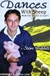 Dances with Sheep: Memoirs of a Vet Student