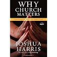 Why Church Matters: Discovering Your Place in the Family of God