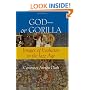 God--or Gorilla: Images of Evolution in the Jazz Age (Medicine, Science, and Religion in Historical Context)