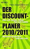 Der Discount-Planer 2010/2011.: Aldi, Lidl, Norma, Penny, Plus und Tchibo: - Markenschn�ppchen rund ums Jahr title=